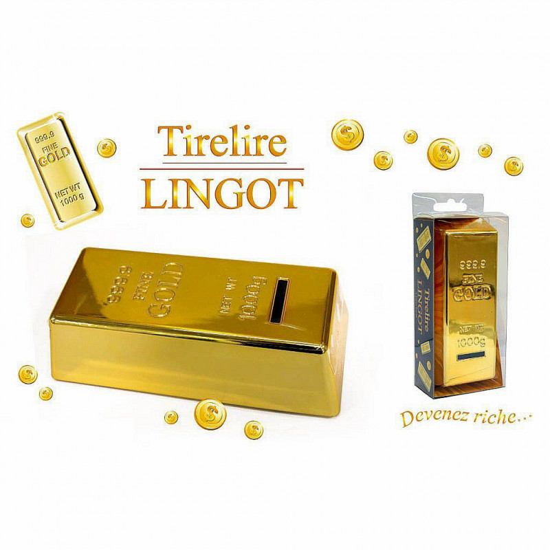 TIRELIRE LINGOT TIRELIRE LINGOT
