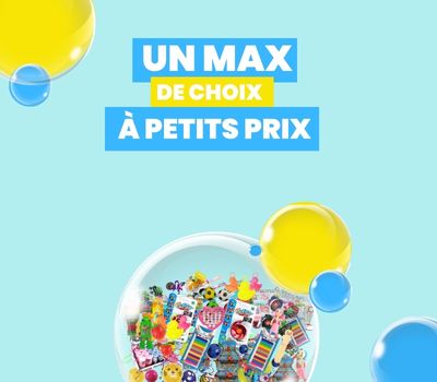 Un max de Choix à Petits Prix 